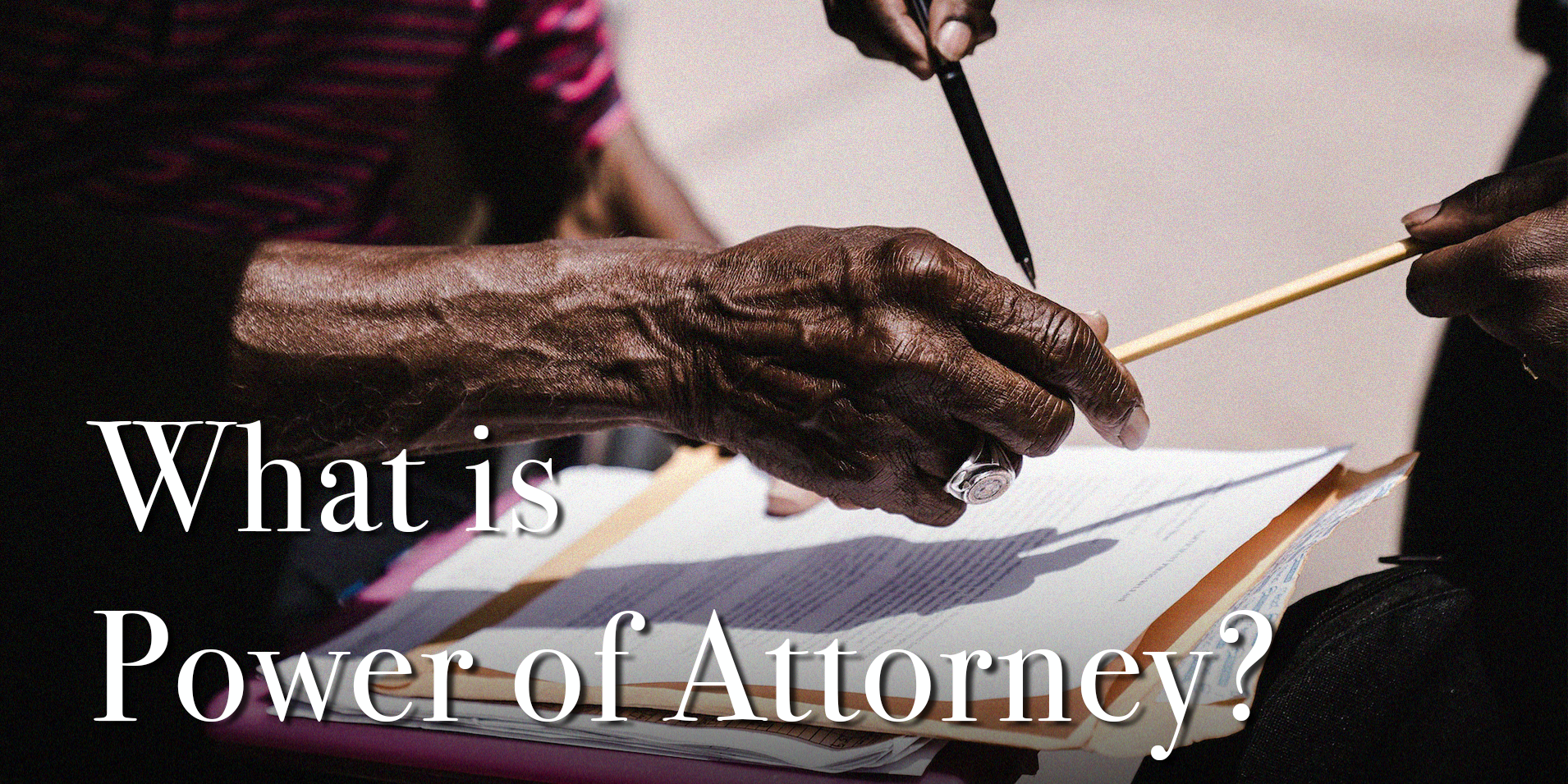 what is power of attorney